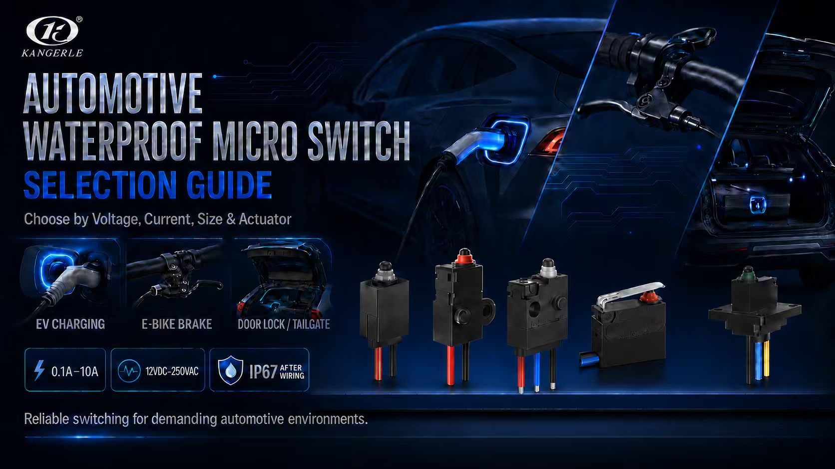Automotive Waterproof Microswitch Selection Guide插图 Automotive Waterproof Microswitch Selection Guide